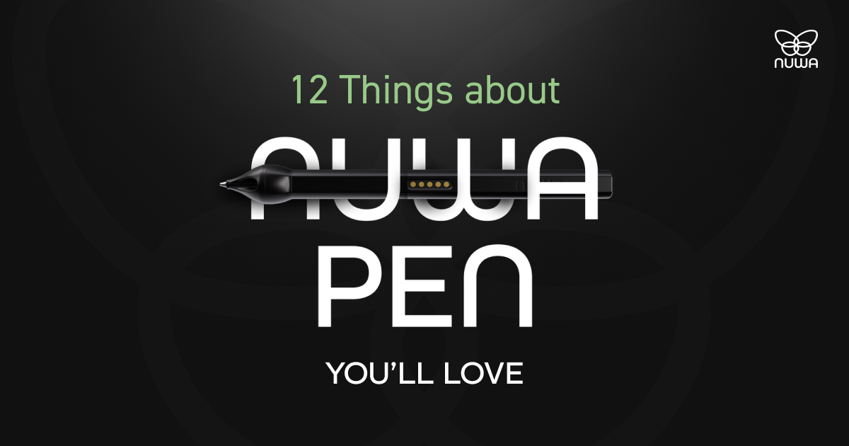 12 Things About Nuwa Pen You’ll Really Love
